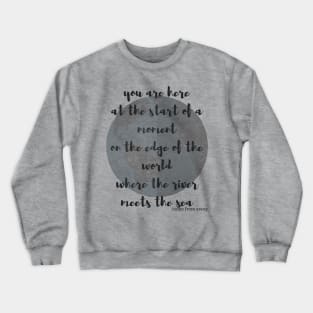 You Are Here Crewneck Sweatshirt